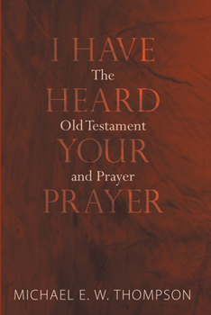 Paperback I Have Heard Your Prayer Book