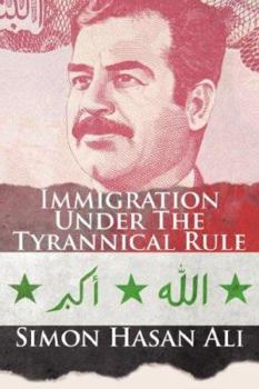 Paperback Immigration Under the Tyrannical Rule Book