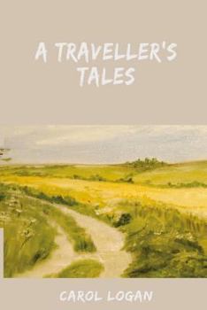 Paperback A Traveller's Tales: God's Parables for a Traveller Book