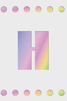 H: Modern minimalist monogram journal in soft pastel gradient colors. Have the initial letter of your name beautifully displayed on a fantasy-inspired abstract background.