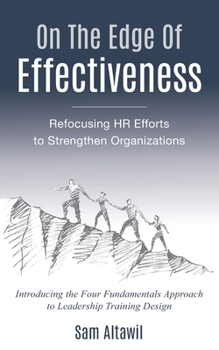 Paperback On the Edge of Effectiveness: Refocusing HR Efforts to Strengthen Organizations Book