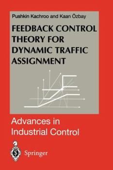 Paperback Feedback Control Theory for Dynamic Traffic Assignment Book