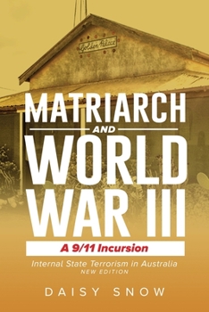 Paperback Matriarch And World War III: A 9/11 Incursion Book
