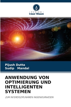 Paperback Anwendung Von Optimierung Und Intelligenten Systemen [German] Book