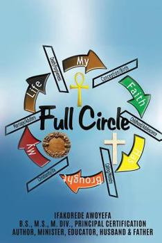 Paperback Faith Brought Me Full Circle! Book