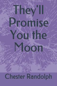 Paperback They'll Promise You the Moon Book