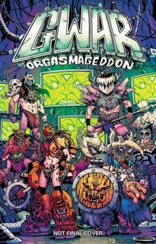 Paperback Gwar: Orgasmageddon Book