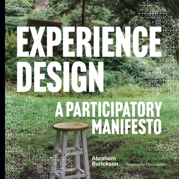 Paperback Experience Design: A Participatory Manifesto Book