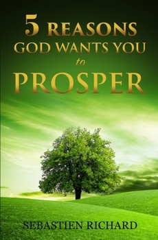 Paperback 5 Reasons God Wants You to Prosper Book