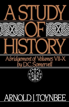 Paperback A Study of History: Abridgement of Volumes VII-X Book
