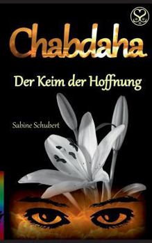 Paperback Chabdaha: Der Keim der Hoffnung [German] Book