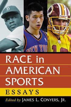 Race in American Sports: Essays
