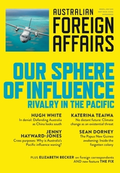 Paperback Our Sphere of Influence: Australian Foreign Affairs 6 Book