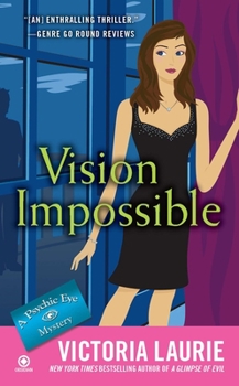 Vision Impossible - Book #9 of the Psychic Eye Mystery