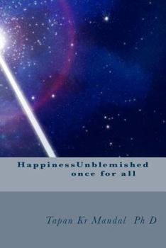 Happinessunblemished: Once for All
