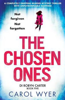 Paperback The Chosen Ones: A Completely Gripping Murder Mystery Thriller with Unputdownable Suspense Book