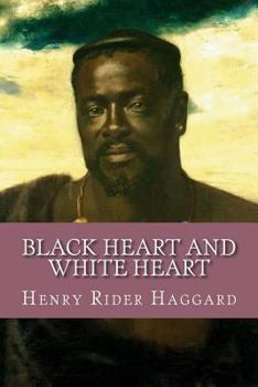 Paperback Black Heart and White Heart Book