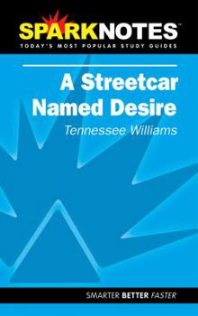 Paperback A Streetcar Named Desire (Sparknotes Literature Guide) Book