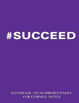 Paperback #Succeed Notebook 120 Numbered Pages for Cornell Notes: Notebook for Cornell notes with purple cover - 8.5"x11" ideal for studying, includes guide to Book