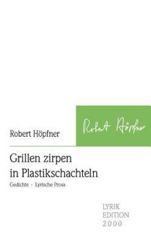 Paperback Grillen zirpen in Plastikschachteln [German] Book