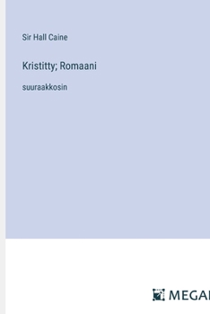 Paperback Kristitty; Romaani: suuraakkosin [Finnish] Book