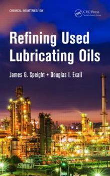 Hardcover Refining Used Lubricating Oils Book