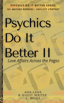 Paperback Psychics Do It Better II - Love Affairs across the Pages Book