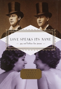 Hardcover Love Speaks Its Name: Gay and Lesbian Love Poems Book