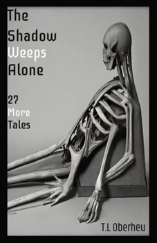 Paperback The Shadow Weeps Alone Book