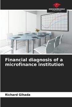 Paperback Financial diagnosis of a microfinance institution Book