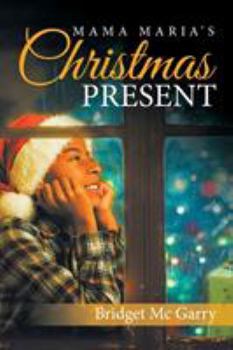 Paperback Mama Maria's Christmas Present Book