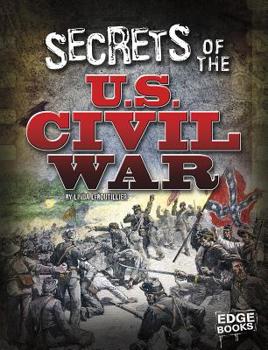 Hardcover Secrets of the U.S. Civil War Book