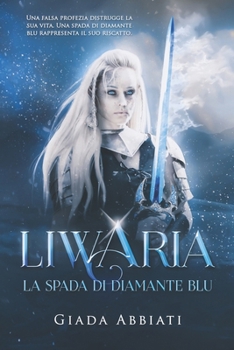 Paperback Liwaria - La spada di diamante blu [Italian] Book