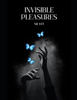 Invisible Pleasures: My Invisible Yandere Lover Won't Let Me Go!: (Erotica)