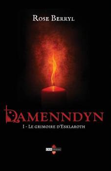 Paperback Damenndyn - Le grimoire d'Esklaroth [French] Book