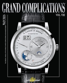 Hardcover Grand Complications, Volume VIII Book