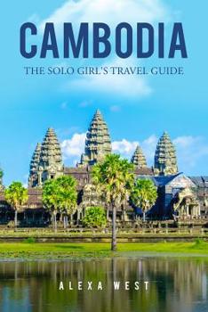 Paperback Cambodia: The Solo Girl's Travel Guide Book