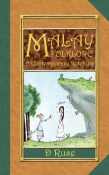 Paperback Malay Folklore: A Contemporary Retelling Book