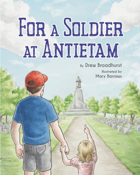 Paperback For A Soldier At Antietam Book