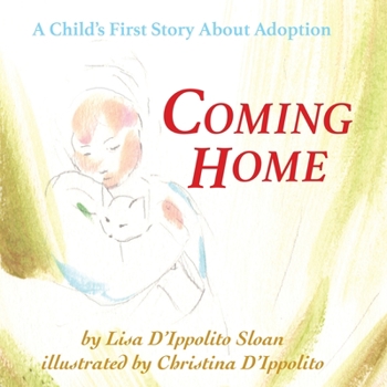 Paperback Coming Home: A Child's First Story About Adoption Book