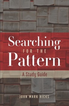 Paperback Searching for the Pattern: A Study Guide Book