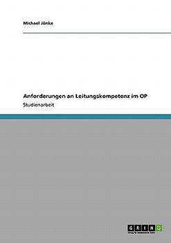 Paperback Anforderungen an Leitungskompetenz im OP [German] Book