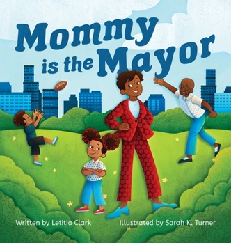 Hardcover Mommy is the Mayor Book