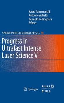 Paperback Progress in Ultrafast Intense Laser Science: Volume V Book