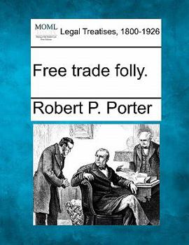 Paperback Free Trade Folly. Book