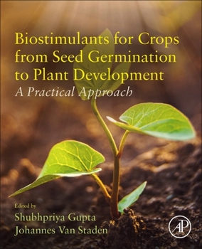 Paperback Biostimulants for Crops from Seed Germination to Plant Development: A Practical Approach Book