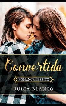 Paperback Convertida: Romance Lésbico [Spanish] Book