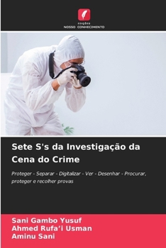 Sete S's da Investigação da Cena do Crime (Portuguese Edition)