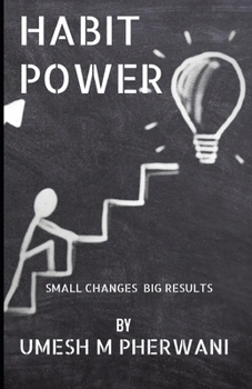 Paperback Habit Power: Small Changes Big Results Book
