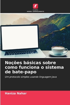 Paperback Noções básicas sobre como funciona o sistema de bate-papo [Portuguese] Book